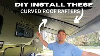 DIY Install CURVED ROOF RAFTERS for your caravan awning  Roadtrip Australia [upl. by Kawai915]