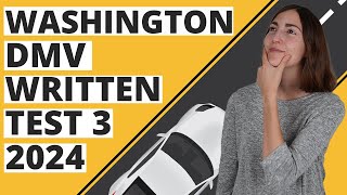 Washington DMV Written Test 3 2024 60 Questions with Explained Answers [upl. by Gulick388]