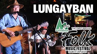 Lungayban by Bryan Aliping  1st Baguio Folk Music Festival [upl. by Kappenne]