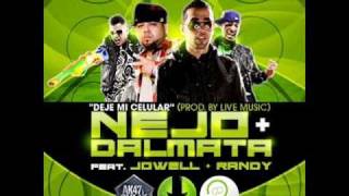 Jowell y Randy Ft Ñejo y Dalmata  Deje Mi Celular Live Music El Momento 2  Letra  Lyric [upl. by Cirre252]