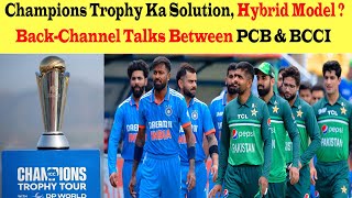 Champions Trophy 2025 on Hybrid Model  BackChannel Talks Between PCB amp BCCI [upl. by Neyuh]