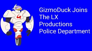 GizmoDuck Joins The LX Productions Police Department Part 8b Out Of 8 13 [upl. by Naida]