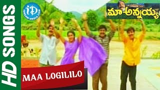 Maa Annayya  Maa Logililo video song  Rajasekhar  Meena  Deepti Bhatnagar [upl. by Arvin487]