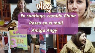 Vlog en SANTIAGO  Comida China  Mall Arauco Maipu  Amiga Angy familiachilena [upl. by Imelida691]