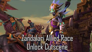 Zandalari Allied Race Unlock Cutscene WIP [upl. by Tertias394]