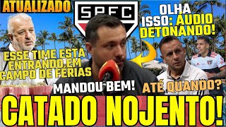 ÁUDIO DETONANDO O ELENCO JORNALISTA MANDOU A REAL l 2 NOMES PARA REFORÇAR O SP EM 25 l E NOTÍCIAS [upl. by Chase339]