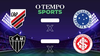 ATHLETICOPR x CRUZEIRO  ATLÉTICO x INTERNACIONAL  Veja AO VIVO a transmissão das partidas [upl. by Aenyl]