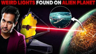 IT HAPPENED JWST Discovers WEIRD LIGHTS on an ALIEN PLANET [upl. by Aldredge248]