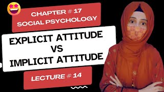 Explicit vs Implicit Attitudes  Psychology Lectures Series  Clinical Psychologist Iqra Saeed [upl. by Ramilahs518]