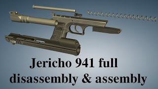 Jericho 941 full disassembly amp assembly [upl. by Eelrebmyk]