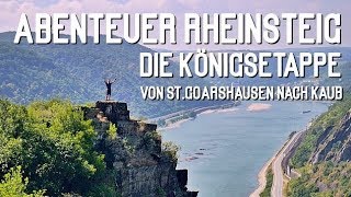 Abenteuer Rheinsteig  Die Königsetappe von StGoarshausen nach Kaub [upl. by Autumn805]