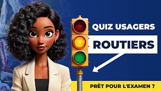 Les Usagers au Permis Théorique  Quiz Interactif pour Réussir lExamen [upl. by Yrkcaz]