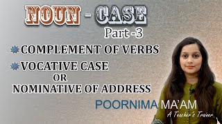 Complement of Verbs Vocative Case or Nominative of Address L2 P5 [upl. by Alemak725]