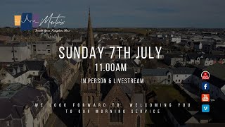 Sunday 7th July 2024  Morning Service LiveStream  1050am Start [upl. by Aidni]