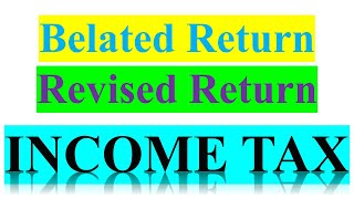 Revised Return and Belated Return in Income Tax for AY 2023 24 [upl. by Zelazny]