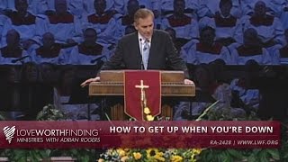 Adrian Rogers How to Get Up When Youre Down 2428 [upl. by Brechtel]