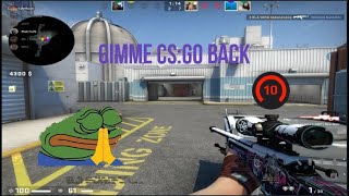 Gimme CSGO Back [upl. by Atwater]