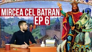 Mircea cel Batran  Istoria cu Virgil  EP 6 [upl. by Aerdnad628]