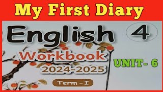 EE CLASS4 UNIT6 My First Diary ENGLISH WORKBOOK KEY ANSWERS [upl. by Adriana]