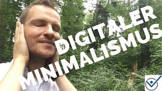 Digitaler Minimalismus 7 Tipps amp Umsetzung digital detox [upl. by Whall]