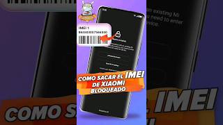 Sacar IMEI de Xiaomi Bloqueado por Cuenta MI  Saber o Extraer IMEI 2024 [upl. by Kcirad]