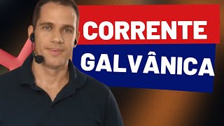 ENTENDA A CORRENTE GALVÂNICA [upl. by Okimuy959]