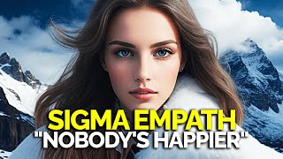 10 Ways How Sigma Empaths Train Their Brain To Be Always Happy [upl. by Olim]