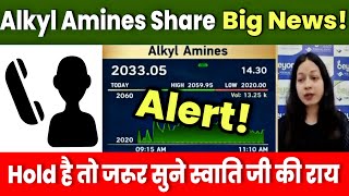 Alkyl Amines Share Latest News Today 18 October 2024  Alkyl Amines Share Target Analysis [upl. by Aicatan498]