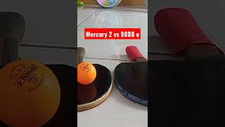 karet pimpong Mercury 2 vs 9000 e yinhe diary nadara [upl. by Debbra951]