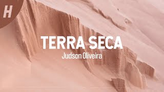 Terra Seca  Judson Oliveira LYRIC VIDEO [upl. by Lietman]