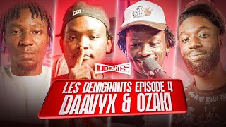 LES DÉNIGRANTS  Avec OZAKI amp DAAYVX [upl. by Alauqahs954]