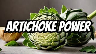 Top 10 Health Benefits of Artichoke You Need to Know [upl. by Ymmot89]