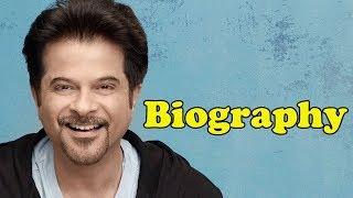 Anil Kapoor  Biography [upl. by Wertheimer]