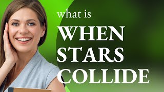 When Stars Collide Understanding Idiomatic Expressions in English [upl. by Nytsirk]