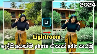 lightroom photo editing sinhala 2024 [upl. by Eniwtna]