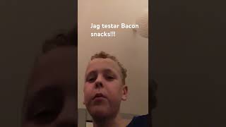 Jag testar bacon snacks baconsnacks [upl. by Adnolay]