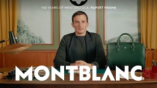 LetsWrite with Rupert Friend l MONTBLANC  100 Years of MEISTERSTÜCK [upl. by Wauters139]