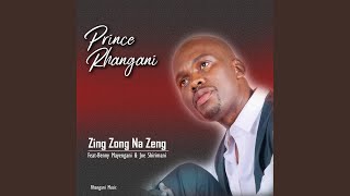 Zing Zong Na Zeng feat Benny mayenganI amp Dr Joe Shirimani [upl. by Namref]