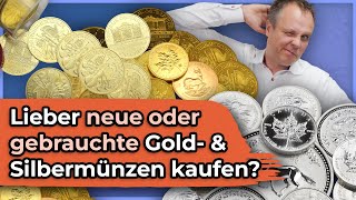 Lieber neue oder gebrauchte Gold und Silbermünzen kaufen [upl. by Sajet771]