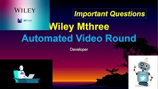 Wiley Mthree  Automated Video Round  Important Questions [upl. by Nedla]