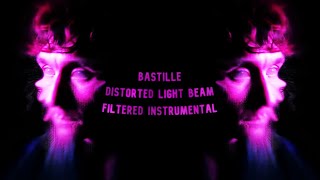 Bastille  Distorted Light Beam HQ Filtered Instrumental [upl. by Elamrej227]