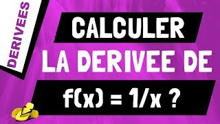 Comment retrouver et calculer la dérivée de 1x [upl. by Moyers]