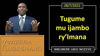 TUGUME MU IJAMBO RYIMANA Bikubere uko wizeye  Pastor UWAMBAJE Emmanuel  2872022 [upl. by Aney]