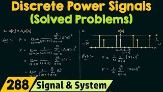 Discrete Time Power Signals Solved Problems [upl. by Thibault]