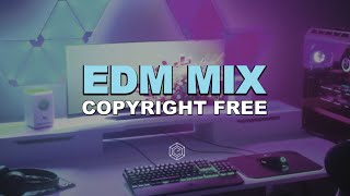 EDM MIX 2021  Copyright Free Music for Twitch amp Youtube Streams [upl. by Davey]