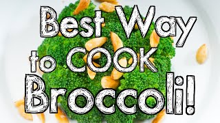 Best Way to Cook Broccoli [upl. by Ahtreb]