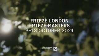 Details Announced for Frieze London and Frieze Masters 2024 [upl. by Akienaj748]