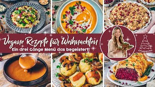 Veganes Weihnachtsmenü ☆ Rezepte für das Weihnachtsessen ☆ Das perfekte Dinner für Festtage [upl. by Rodama]