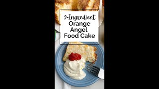 2Ingredient Orange Angel Food Cake [upl. by Eelrebma]