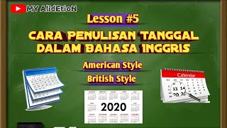 Cara Menulis Tanggal dalam Bahasa Inggris  Lesson 5 [upl. by Ahsenrad42]